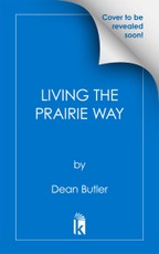Living the Prairie Way