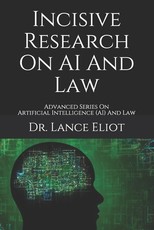 Incisive Research On AI And Law