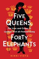 Five Queens, Forty Elephants