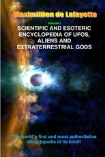 V1. Scientific and Esoteric Encyclopedia of UFOs, Aliens and Extraterrestrial Gods