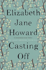 The Cazalet Chronicle 4. Casting Off