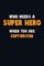 Who Need A SUPER HERO, When You Are Copywriter