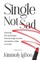 Single Not Sad