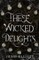 These Wicked Delights