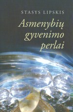 Asmenybių gyvenimo perlai