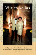 Vilties kelias niekada nesibaigia