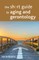 The Short Guide to Aging and Gerontology