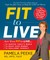 Fit to Live