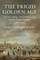 The Frigid Golden Age