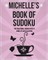 Michelle's Book Of Sudoku