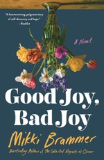 Good Joy, Bad Joy