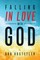 Falling in Love with God