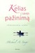 Kelias į savęs pažinimą. Išlaisvinta siela