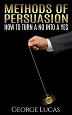 Methods of Persuasion