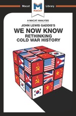 An Analysis of John Lewis Gaddis's We Now Know