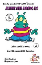 Aliens Are Among Us - Jokes and Cartoons