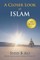 A Closer Look at Islam