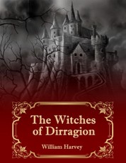 Harvey, W: Witches of Dirragion