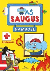 Aš saugus namuose