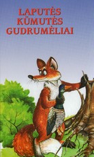 Laputės kūmutės gudrumėliai