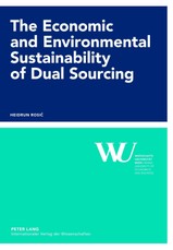 Economic and Environmental Sustainability of Dual Sourcing