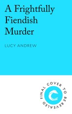 A Frightfully Fiendish Murder