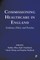 Commissioning Healthcare in England