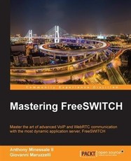 Mastering FreeSWITCH
