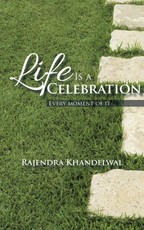 Khandelwal, R: Life Is a Celebration