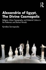 Alexandria of Egypt, The Divine Cosmopolis