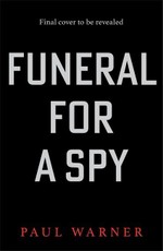 Funeral for a Spy