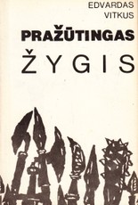 Pražūtingas žygis