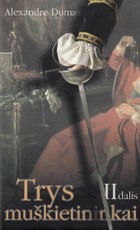 Trys muškietininkai II dalis (2004)