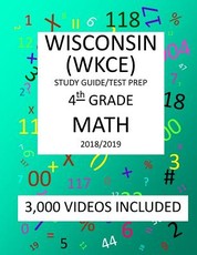 4TH Grade WISCONSIN WKCE, 2019 MATH, Test Prep/ Study Guide