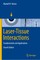 Laser-Tissue Interactions