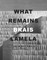 What Remains