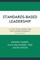 Standards-Based Leadership