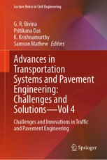 Advances in Transportation Systems and Pavement Engineering: Challenges and Solutions - Vol 4