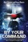 By Your Command Vol 1