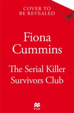 The Serial Killer Survivors Club