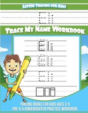 Letter Tracing for Kids Eli Trace my Name Workbook