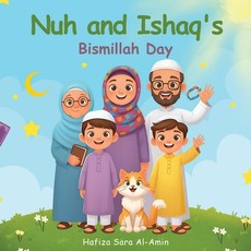 Nuh and Ishaq's Bismillah Day