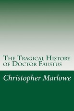 The Tragical History of Doctor Faustus