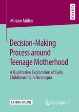 Decision-Making Process Around Teenage Motherhood