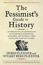 The Pessimist's Guide to History 3e