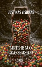 Mirtis ir nuo gyvo neatstoja