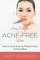 Say Hello to an Acne-Free You