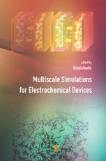 Multiscale Simulations for Electrochemical Devices