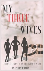 My Three Wives