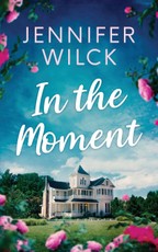 In the Moment